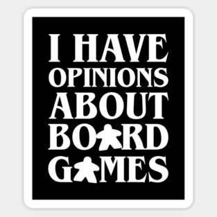 Meeple Collector I Have Opinion About Board Games Sticker
