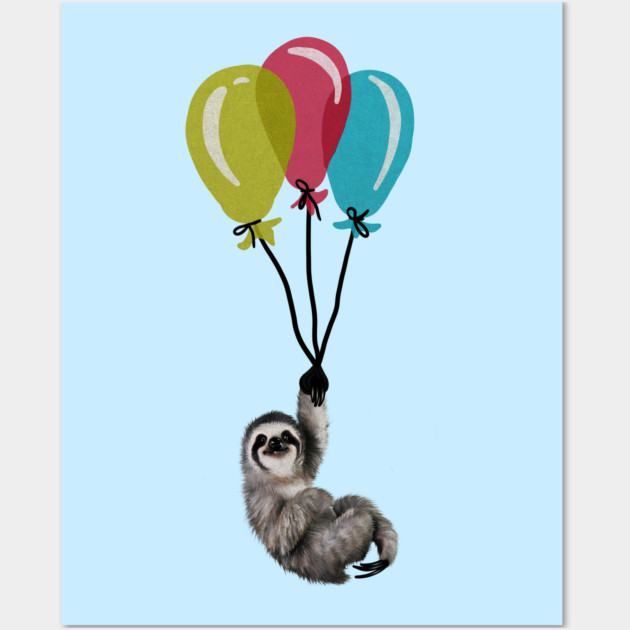 Sloth floating with balloons, Love Sloths Wall Art by logiamerch