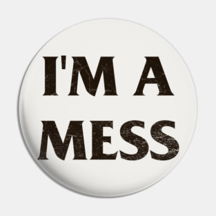 I'm a Mess / Sid Vicious Punk Rock Pin Pin