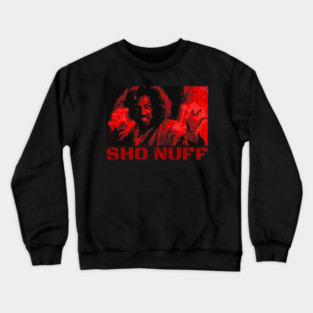 Sho Nuff master Crewneck Sweatshirt