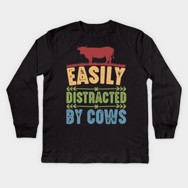 Funny Cow lover, Easily Distracted by Cows Kids Long Sleeve T-Shirt by logiamerch