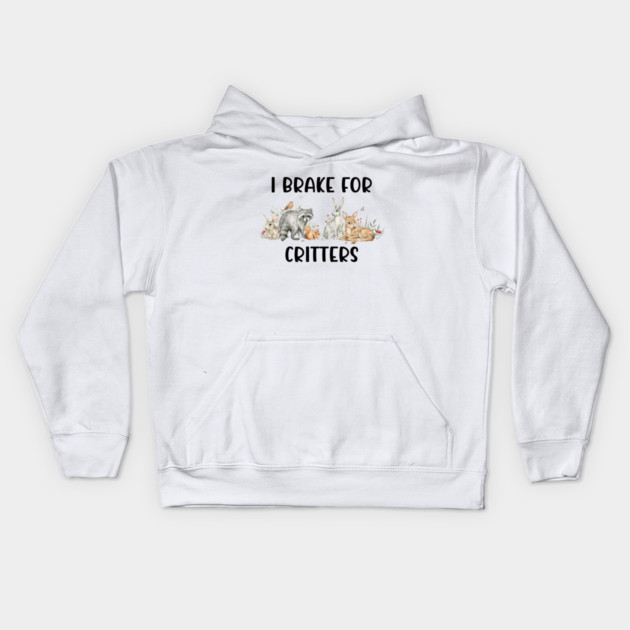 Animal Lover, Brake For Critters Kids Hoodie by logiamerch