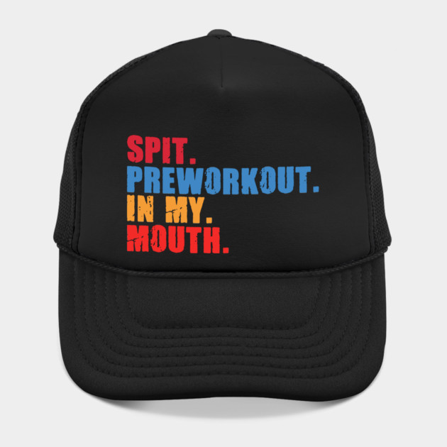 Funny Gym Lover, Preworkout in my Mouth by logiamerch