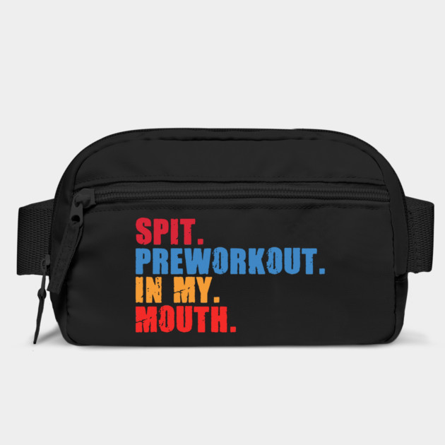Funny Gym Lover, Preworkout in my Mouth by logiamerch