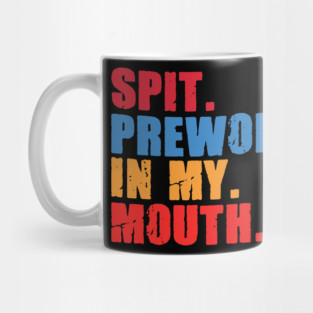 Funny Gym Lover, Preworkout in my Mouth Mug