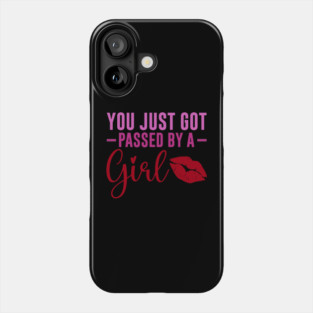 Funny Sassy, Passed by a girl Phone Case