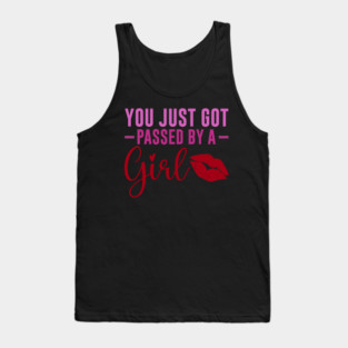 Funny Sassy, Passed by a girl Tank Top