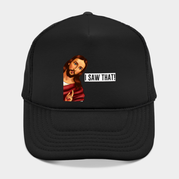 Jesus I saw that, Funny Christian Saying by logiamerch