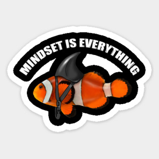 Mindset Motivational quote Cute Goldfish Shar Sticker
