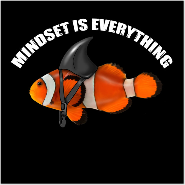 Mindset Motivational quote Cute Goldfish Shar Wall Art by logiamerch