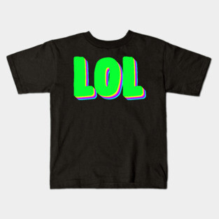 LOL Kids T-Shirt