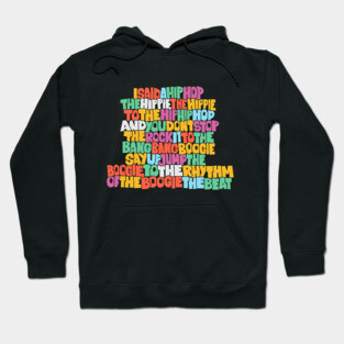 Rapper's Delight - Graffiti Grooves of Oldschool Hip Hop Hoodie