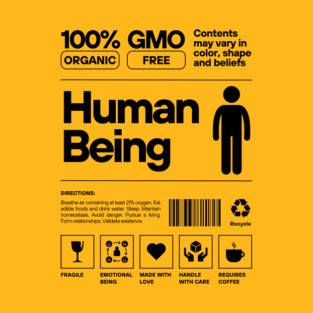 100% Human Being T-Shirt