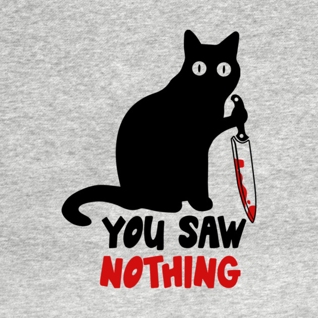 You Saw Nothing Black Cat by The WYLD Tribe