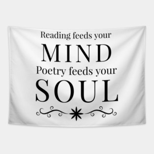 Poetry feeds your soul Tapestry