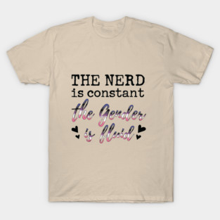 Constant Nerd, Fluid Gender (black) T-Shirt