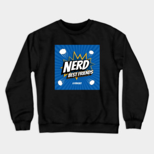Nerd Best Friends Podcast Logo Crewneck Sweatshirt