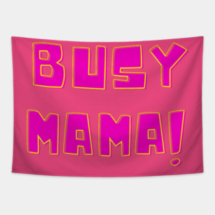 Busy Mama Tapestry