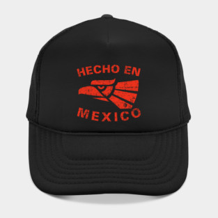 Hecho en Mexico - vintage grunge design Hat