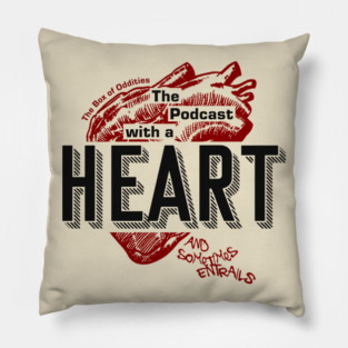 The Podcast With A Heart... Pillow