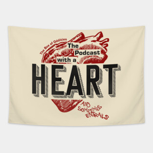 The Podcast With A Heart... Tapestry