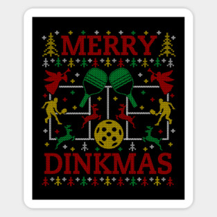 Merry Dinkmas Funny Pickleball Ugly Christmas Sweater Party Pickleball Christmas Gifts Sticker
