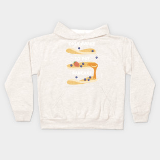 Only Awake to Eat Pancake Kids Hoodie