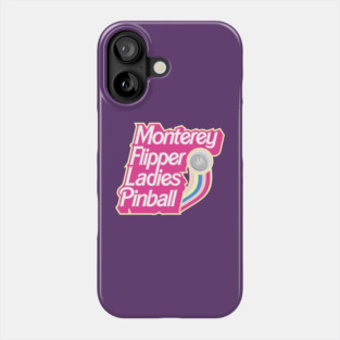 Monterey Flipper Ladies Pinball Doll Box Phone Case
