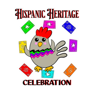 Chicken Hispanic Heritage Celebration T-Shirt