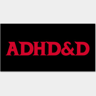 ADHD&D Posters and Art