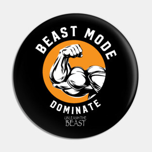 BEAST MODE ON Pin