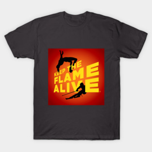 Keep the Flame Alive (TM) podcast logo T-Shirt
