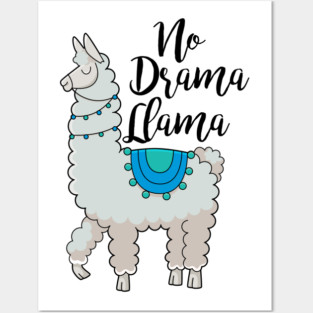 No Drama Llama Posters and Art