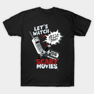 Scary Movies T-Shirt