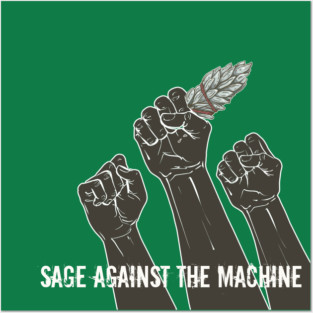 Sage Against the Machine Posters and Art