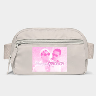 you are (KEN)OUGH Bag
