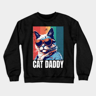 Cat Daddy Crewneck Sweatshirt