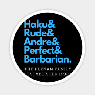 1990'S WWF Version of "The Heenan Family"! Magnet