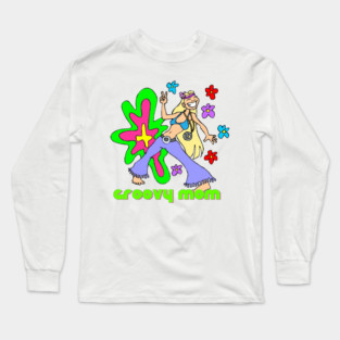 Groovy Hippie Mom Long Sleeve T-Shirt