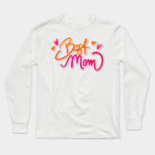Neon Best Mom Long Sleeve T-Shirt