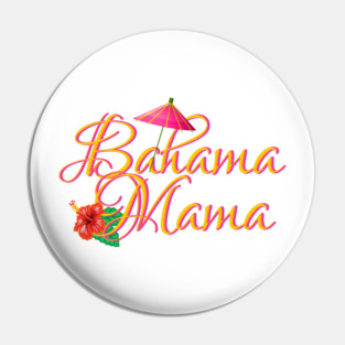 Bahama Mama Pin