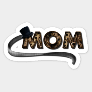 Steampunk Mom Sticker