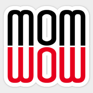 Mom Wow Sticker