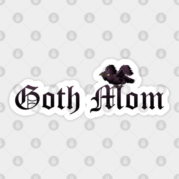 Goth Mom, mad raven Sticker by HolidayBug
