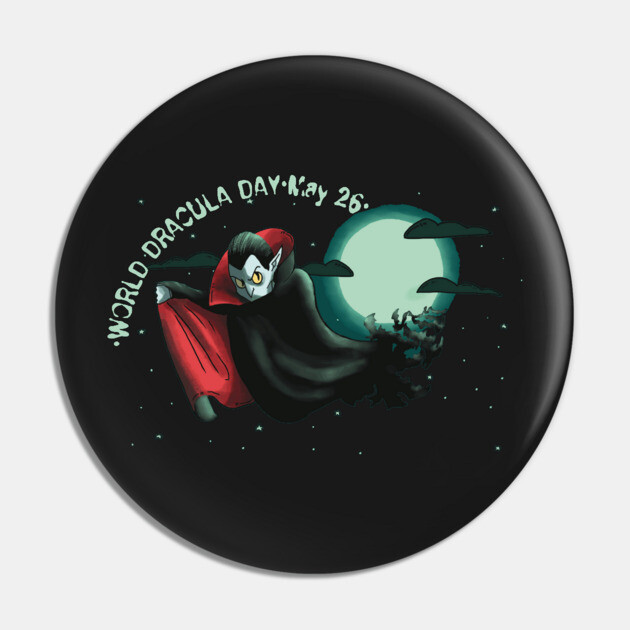 World Dracula Day Pin by HolidayBug