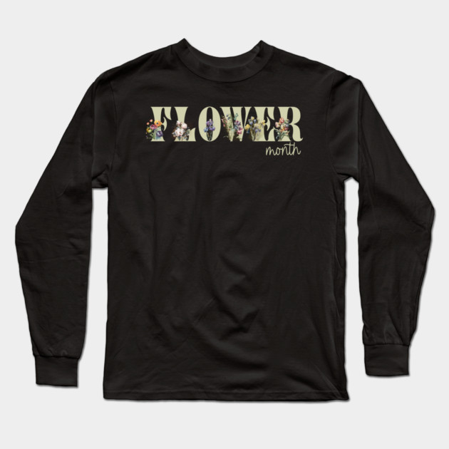 Flower Month Long Sleeve T-Shirt by HolidayBug