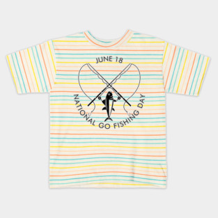 National Go Fishing Day Kids T-Shirt