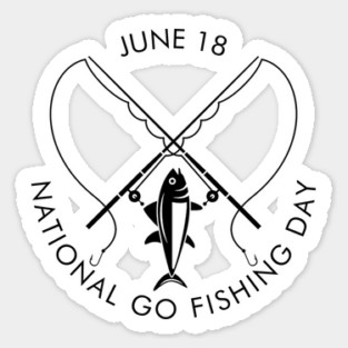National Go Fishing Day Sticker
