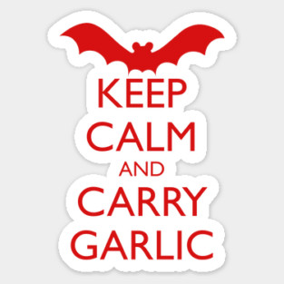 KEEP CALM AND CARRY GARLIC, vampire bat Sticker