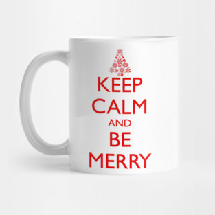 KEEP CALM AND BE MERRY, Christmas tree Mug